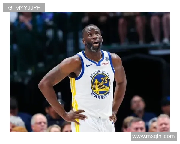 德雷蒙德格林的篮球生涯与领导力：从新秀到冠军的蜕变之路